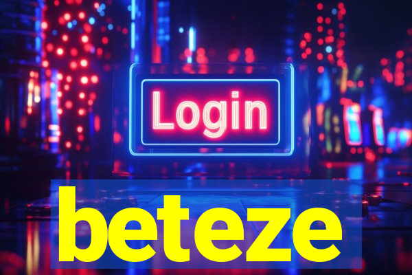 beteze