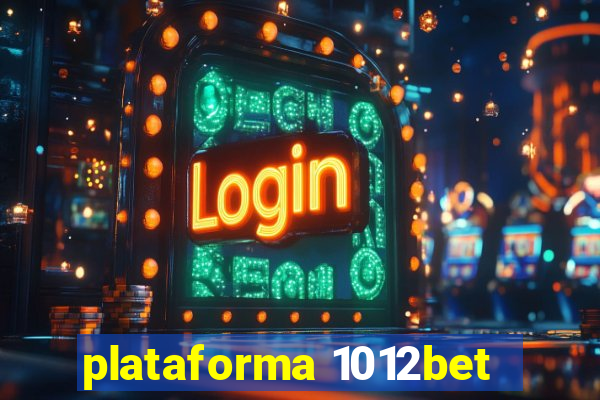 plataforma 1012bet