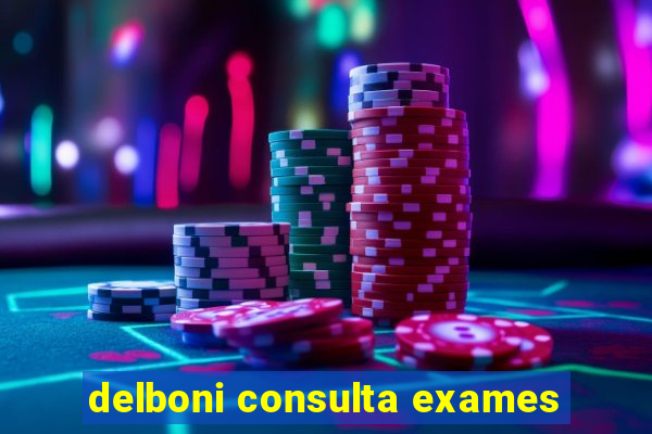 delboni consulta exames