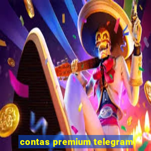 contas premium telegram