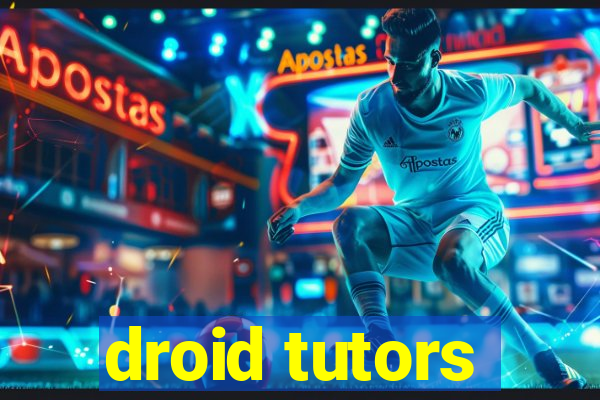 droid tutors