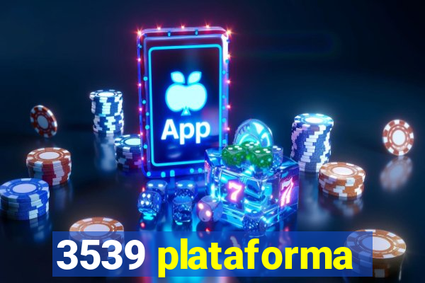 3539 plataforma