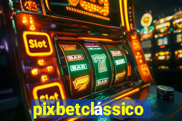 pixbetclássico