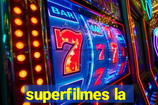 superfilmes la