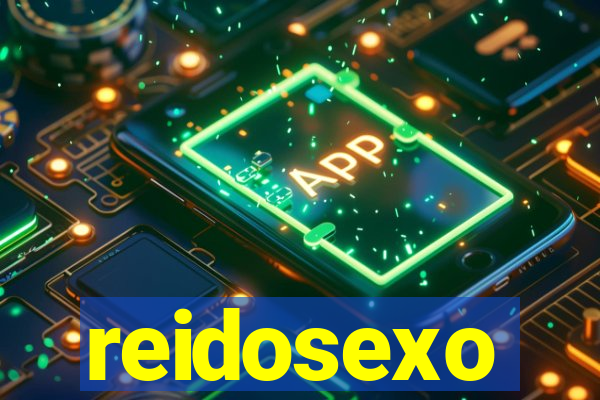 reidosexo