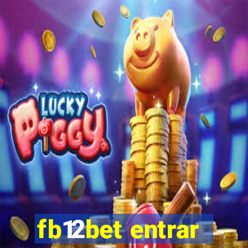 fb12bet entrar
