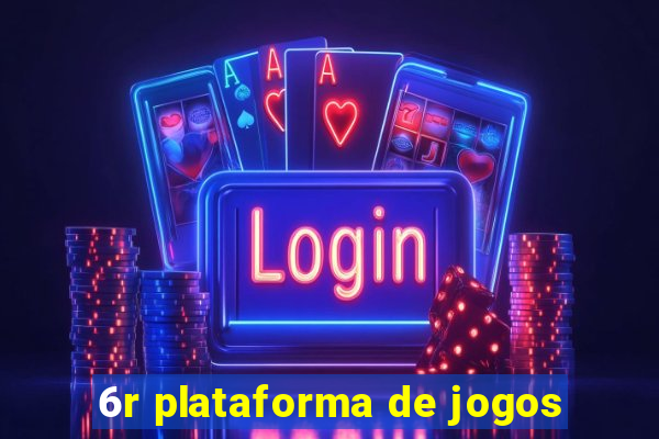 6r plataforma de jogos