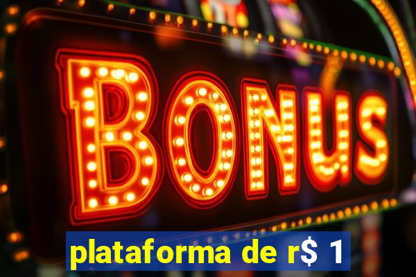 plataforma de r$ 1