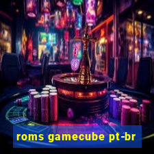 roms gamecube pt-br