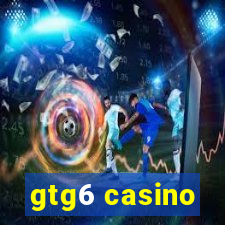 gtg6 casino