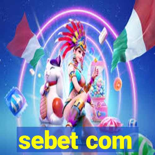 sebet com