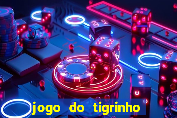 jogo do tigrinho que está pagando agora
