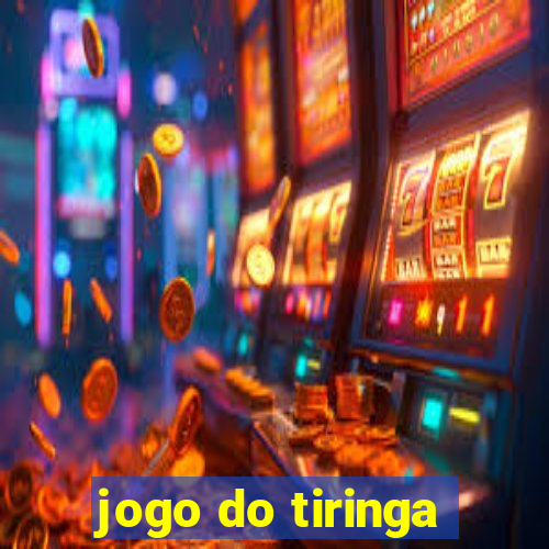 jogo do tiringa