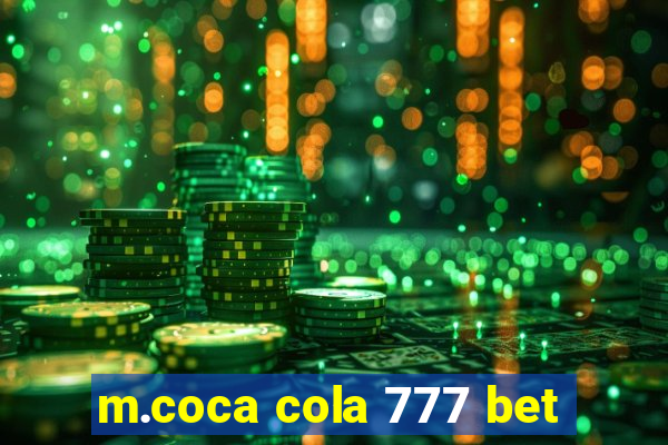 m.coca cola 777 bet