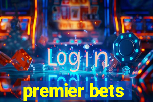 premier bets