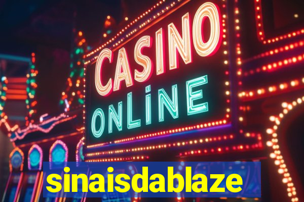 sinaisdablaze