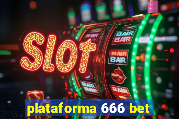 plataforma 666 bet