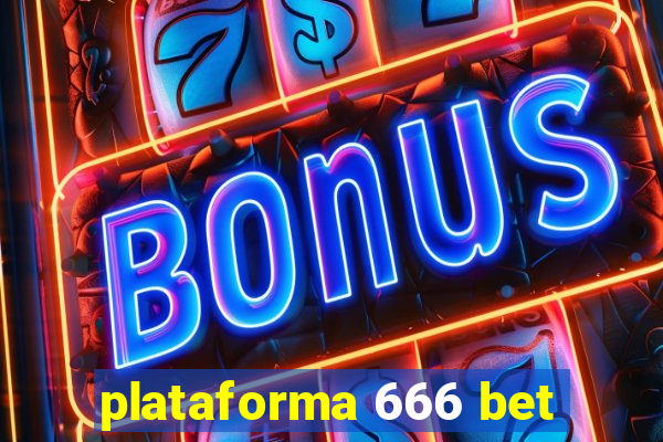 plataforma 666 bet