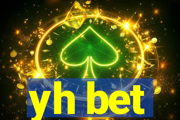 yh bet