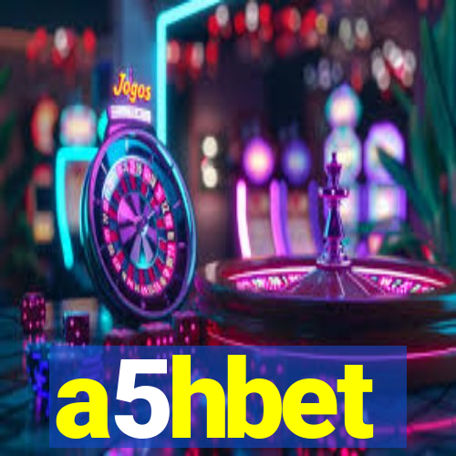 a5hbet