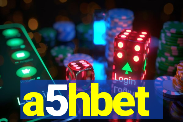 a5hbet