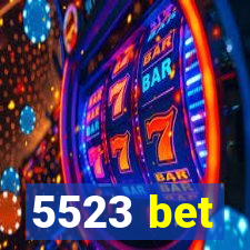 5523 bet