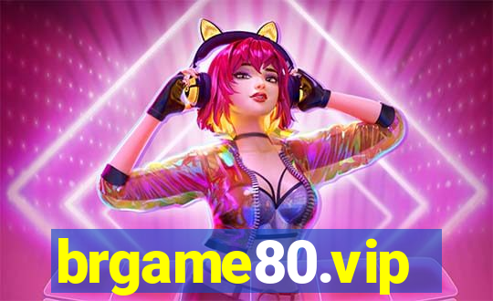 brgame80.vip