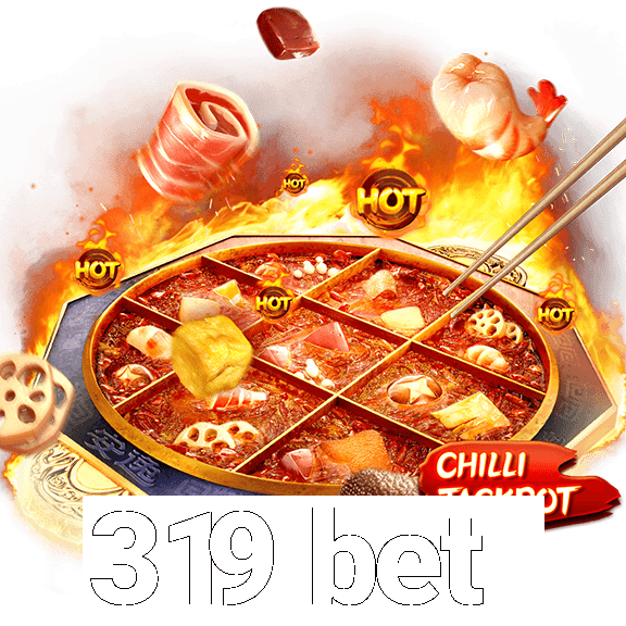 319 bet