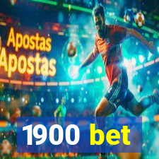 1900 bet