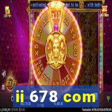 ii 678 com