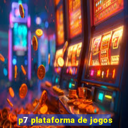 p7 plataforma de jogos