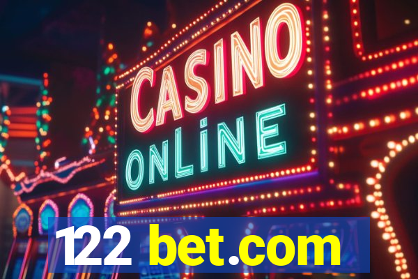 122 bet.com