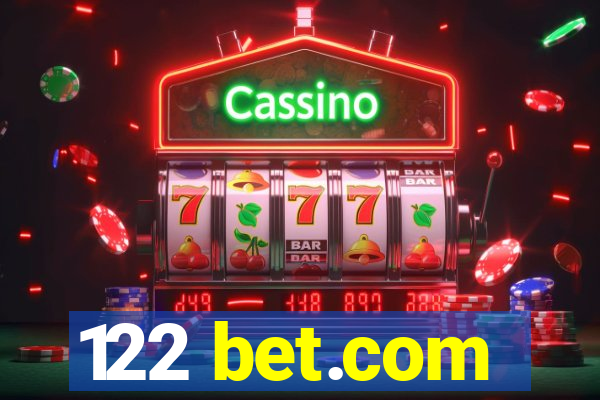 122 bet.com