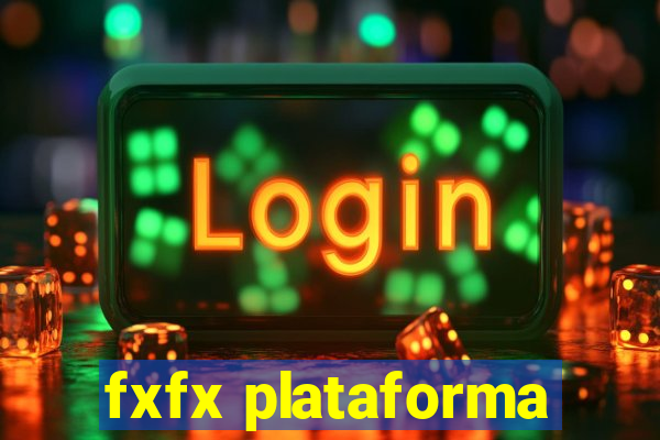 fxfx plataforma