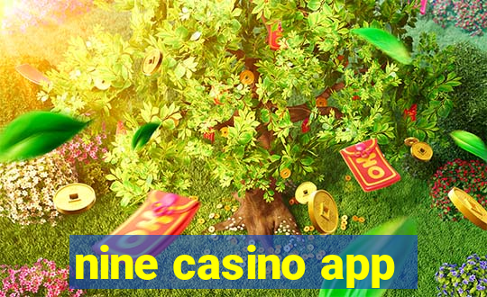 nine casino app