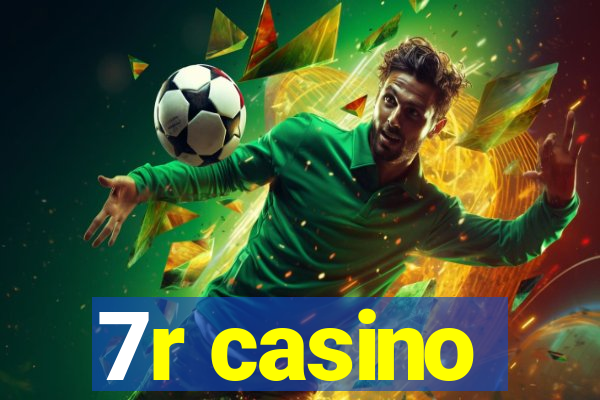7r casino