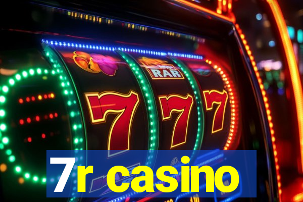 7r casino