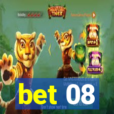 bet 08