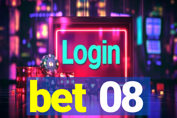 bet 08