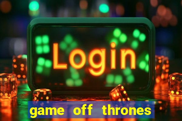 game off thrones torrent magnet