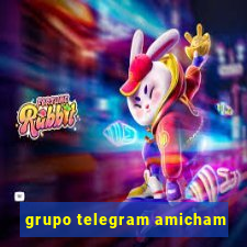 grupo telegram amicham
