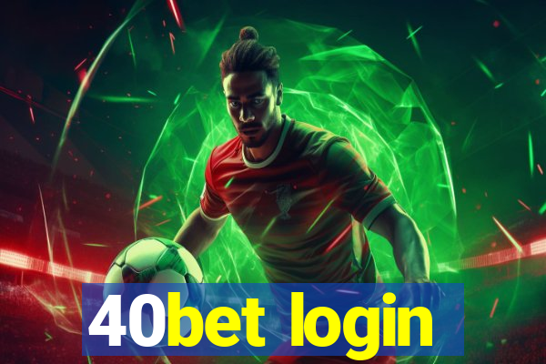 40bet login