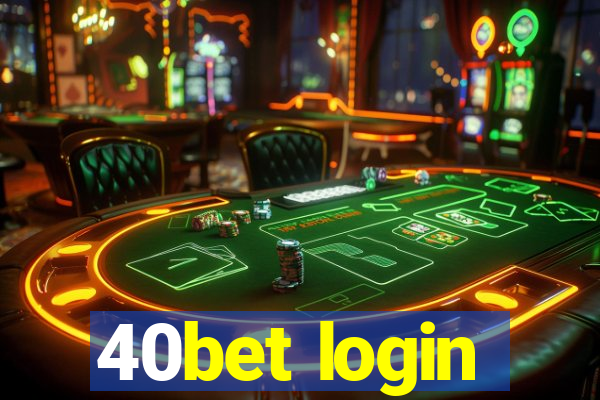 40bet login