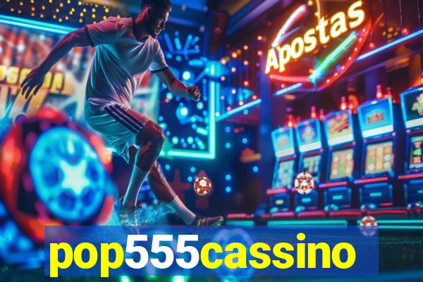 pop555cassino