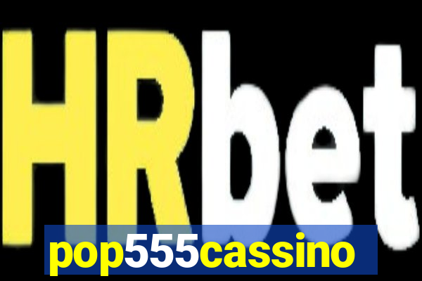 pop555cassino