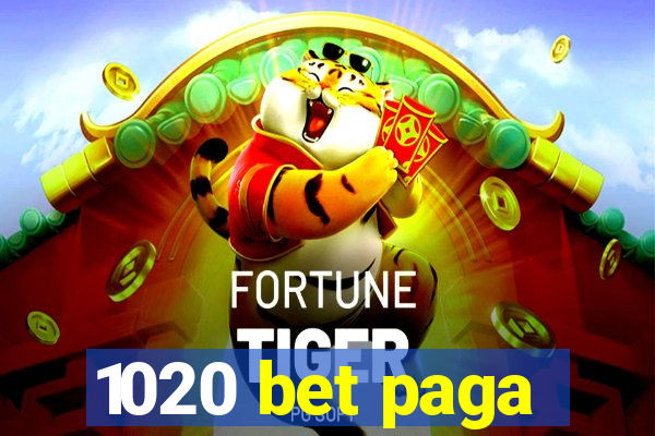 1020 bet paga