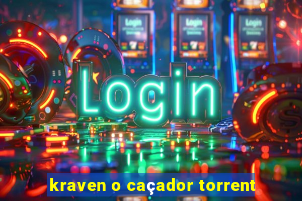 kraven o caçador torrent