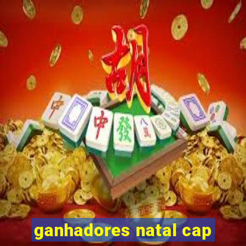 ganhadores natal cap