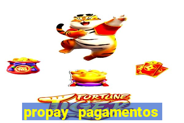 propay pagamentos ltda jogos