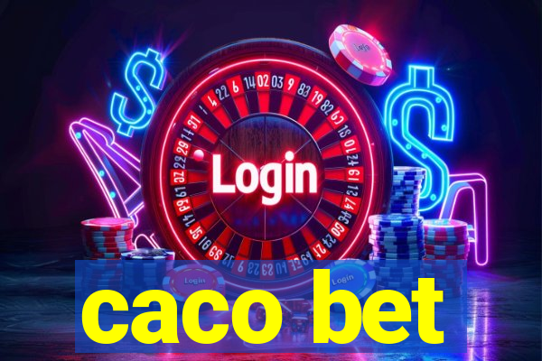 caco bet